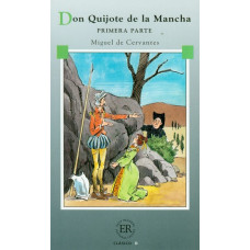 Don Quijote de la Mancha, Primera parte. Дон Кихот Ламанческий, ч.2