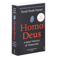 Homo Deus: A Brief History of Tomorrow