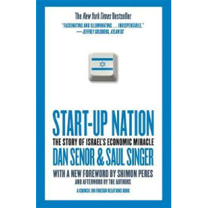 Start Up Nation: The Story Of Israel's Economic Miracle Start Up Nation: The Story Of Israel's Economic Miracle