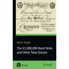 The ?1,000,000 Bank Note and Other New Stories