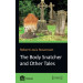 The Body Snatcher and Other Tales