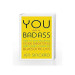 You Are a Badass