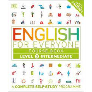 English for Everyone 3 Intermediate Course Book: A Complete Self-Study Programme