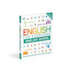 English for Everyone English Idioms