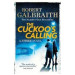 Cormoran Strike Book1: The Cuckoo's Calling [Paperback]