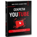 Секрети YouTube. Посібник зі зростання кількості підписників та прибутку за допомогою відеовпливу