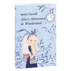 Alice’s Adventures in Wonderland Carroll Alice’s Adventures in Wonderland Carroll