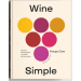 Wine Simple: про вино від сомельє світового класу