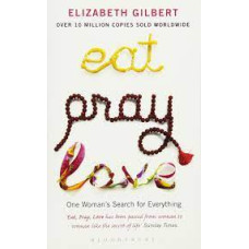 Eat Pray Love Eat Pray Love