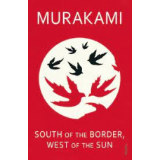 South of the Border West of the Sun