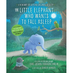 The Little Elephant Who Wants To Fall Asleep