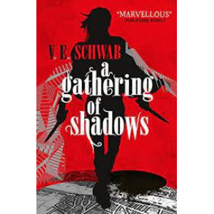 A Gathering of Shadows (A Darker Shade of Magic #2)