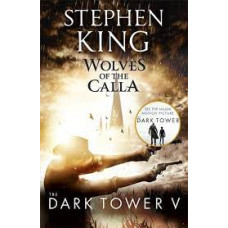 The Dark Tower V: Wolves of the Calla