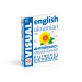 Англійсько-український ілюстрований двомовний словник. English Ukrainian Bilingual Visual Dictionary