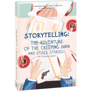 Storytelling: The Adventure of the Creeping Man and Other Stories