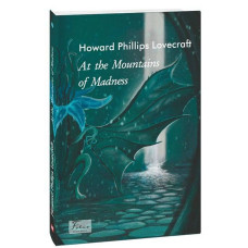 At the Mountains of Madness (Folio World's Classics)