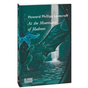At the Mountains of Madness (Folio World's Classics)