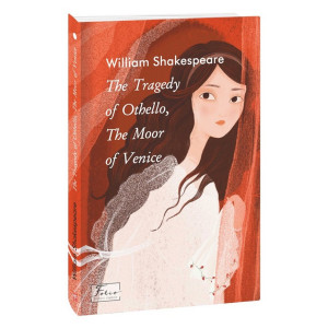 The Tragedy of Othello, The Moor of Venice (Folio World's Classics)