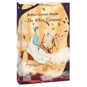 The White Company (Folio World's Classics)