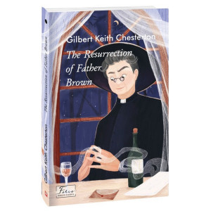 The Resurrection of Father Brown (Folio World's Classics)