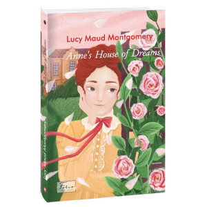 Anne's House of Dreams (Folio World's Classics)