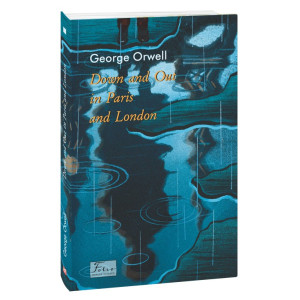 Down and Out in Paris and London (Folio World's Classics)